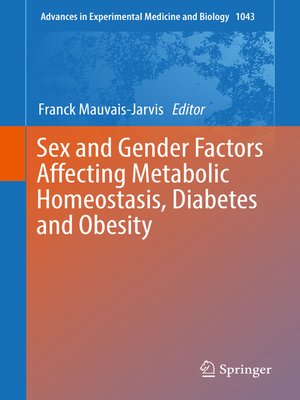 cover image of Sex and Gender Factors Affecting Metabolic Homeostasis, Diabetes and Obesity